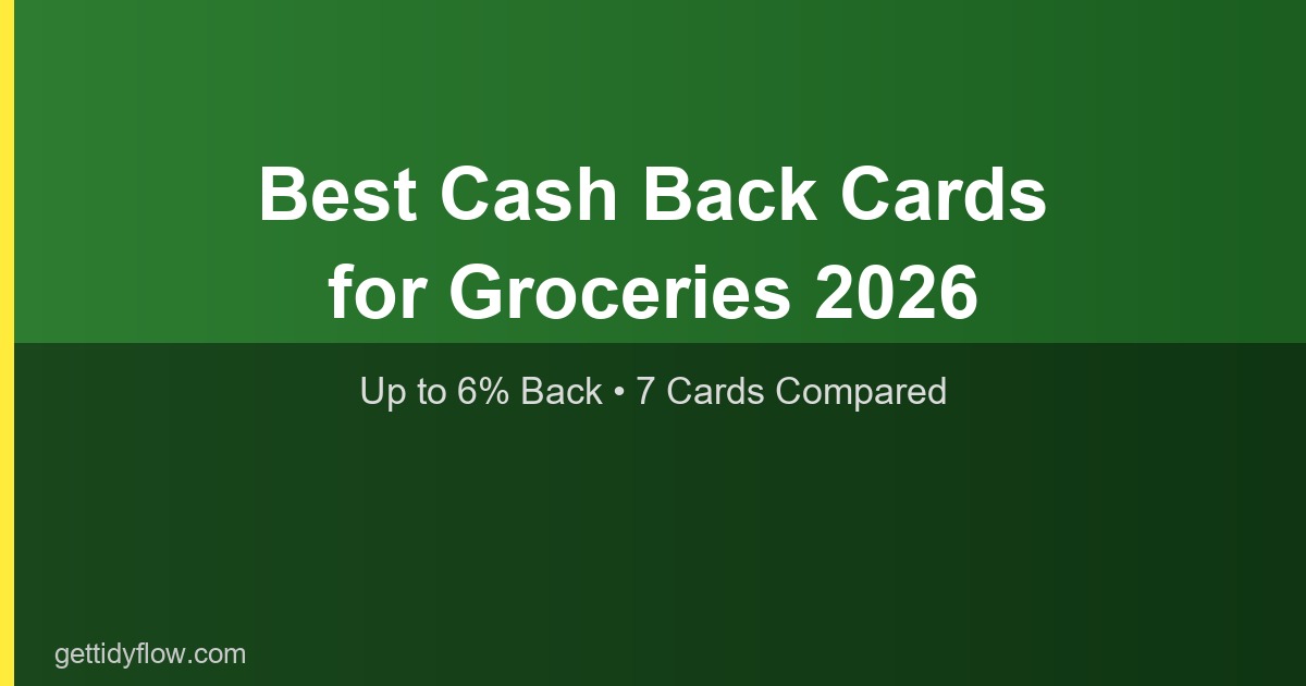 Best Cash Back Credit Card for Groceries 2026: Top 7 Cards Compared