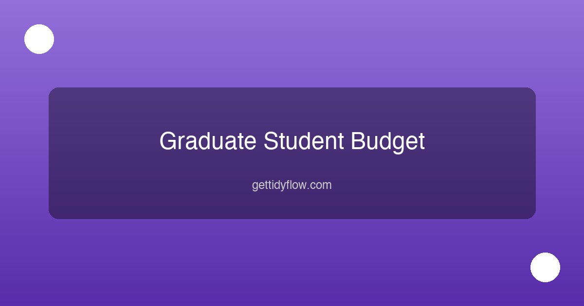 Budget for Graduate Students: How to Manage TA Pay, Loans, and Living Costs