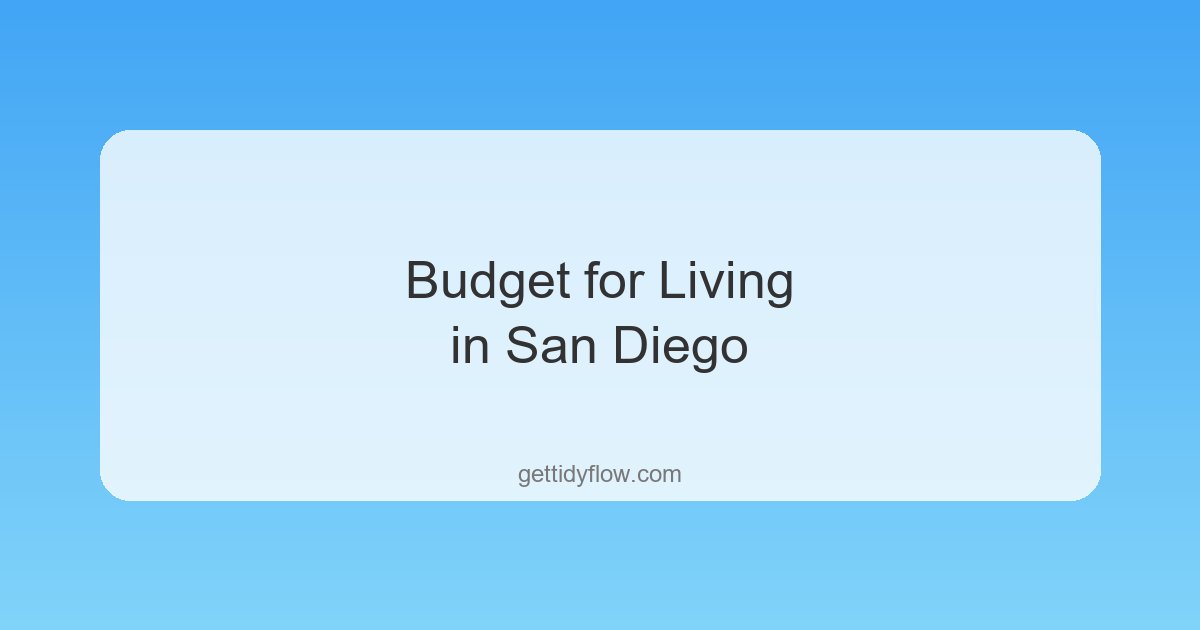 Budget for Living in San Diego: Cost of Beach Life, Taxes, and How to Save