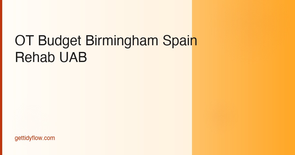 Occupational Therapist Budget Template for Birmingham, AL (2026 Guide)