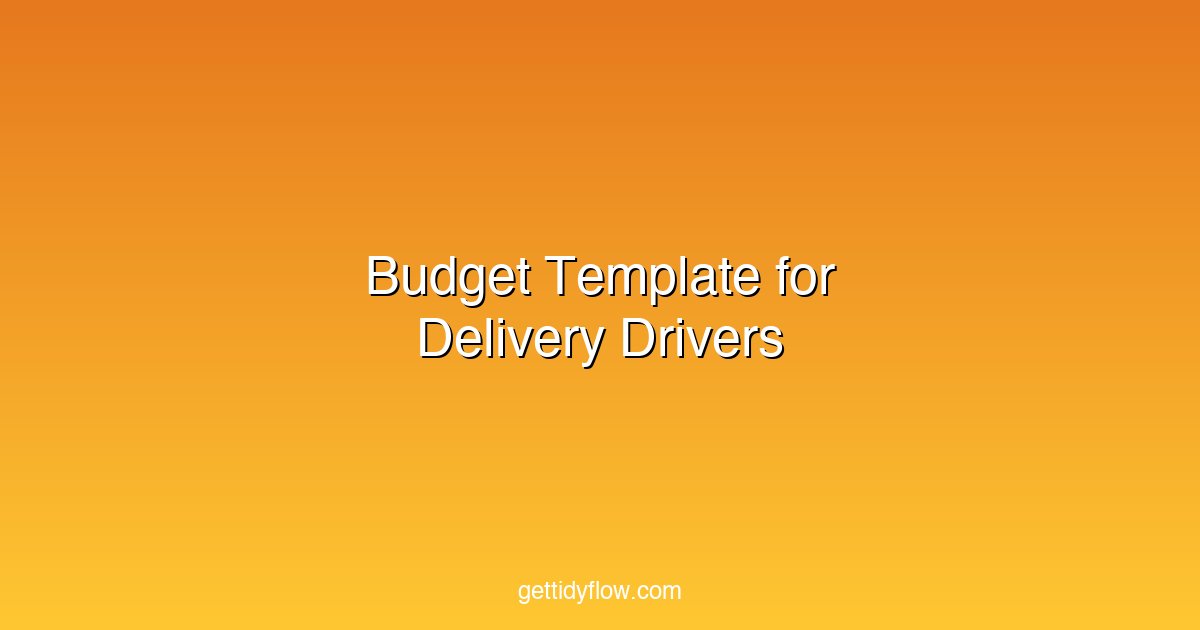 Free Budget Template for Delivery Drivers (DoorDash, UberEats, Instacart)