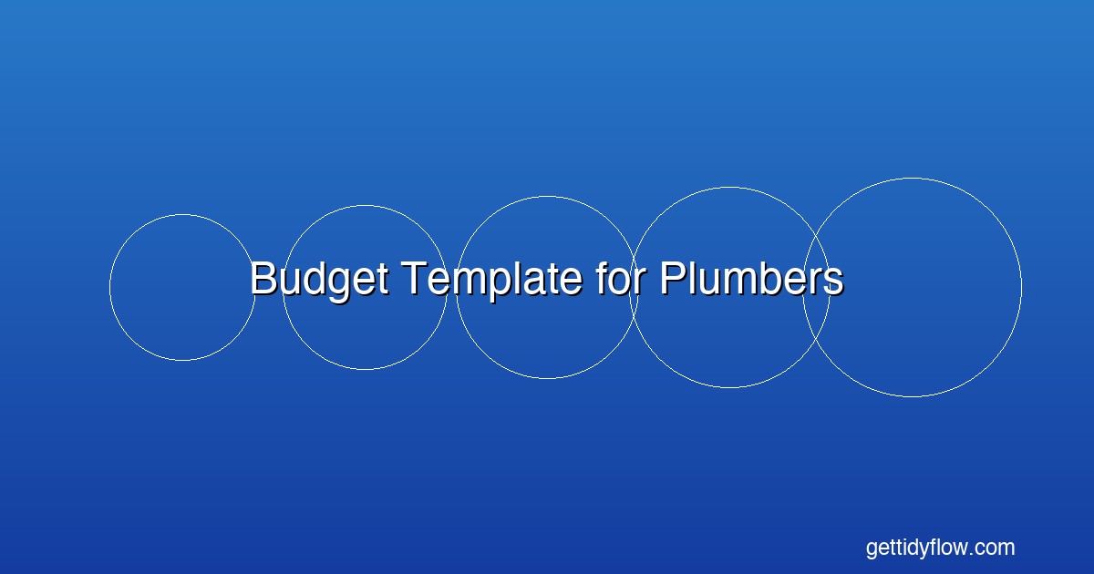 Budget Template for Plumbers: Track Tool Costs, Emergency Income & Seasonal Demand (2026)