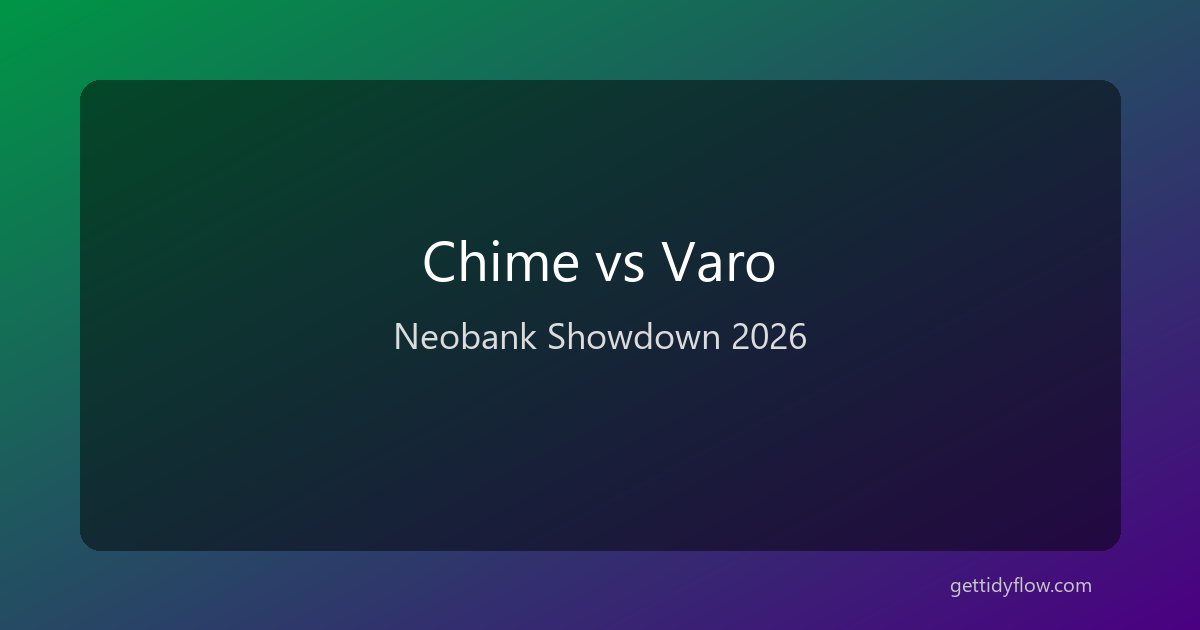 Chime vs Varo 2026: Fees, APY, Overdraft, and Which Neobank Fits You