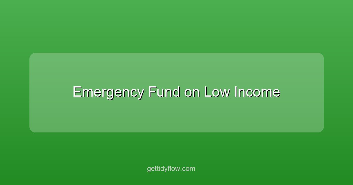 How to Build an Emergency Fund on Low Income: A Realistic Step-by-Step Guide