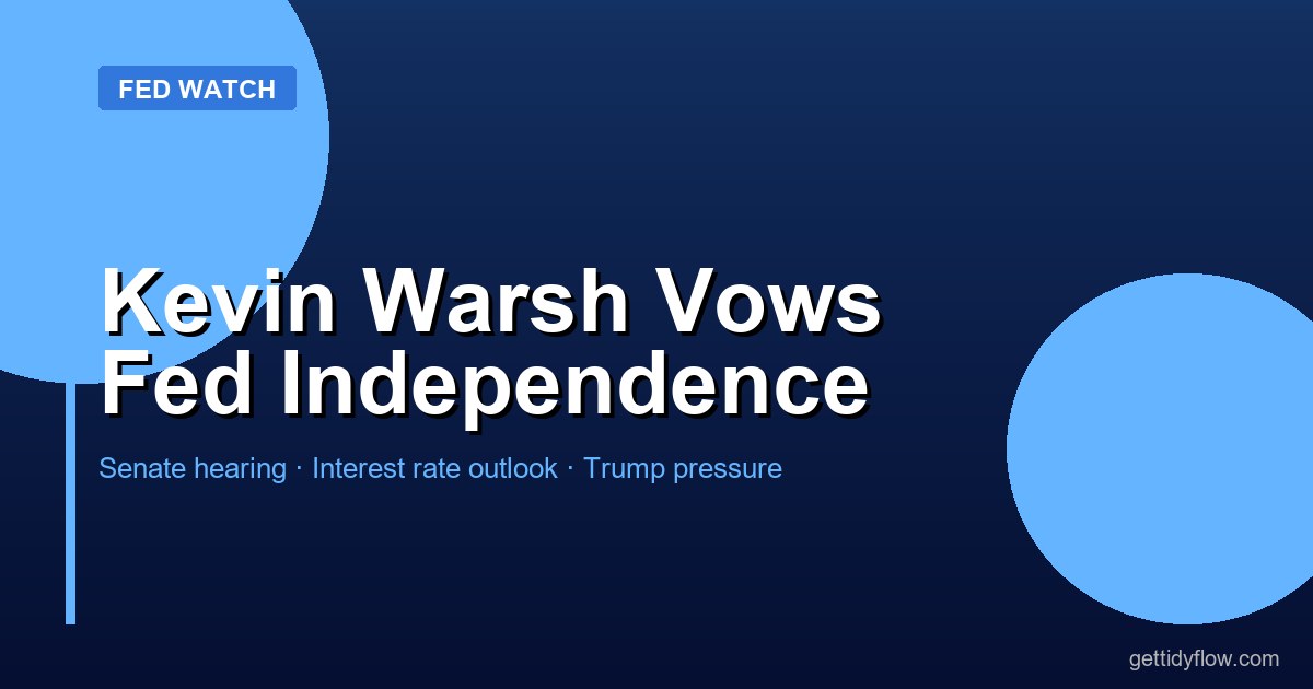 Kevin Warsh Tells Senate 'I Won't Be Trump's Sock Puppet' in Fed Chair Hearing