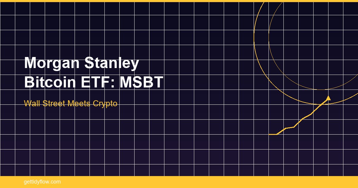 Morgan Stanley Launches Bitcoin ETF 'MSBT' With Wall Street's Lowest Fee