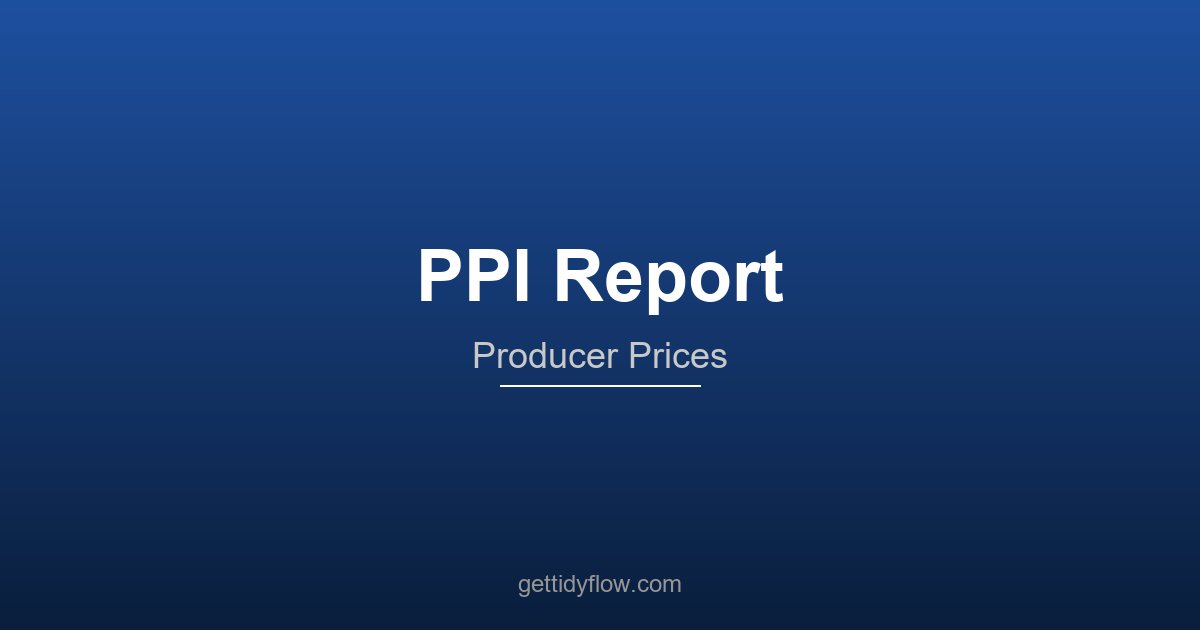 April PPI Report Lands May 13 — Producer Prices Hold the Key to Inflation's Next Move