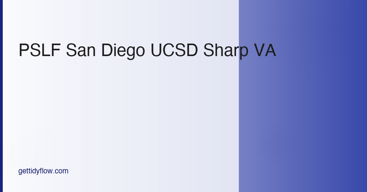 PSLF Eligible Employers in San Diego: Hospital, University, Military Map (2026)