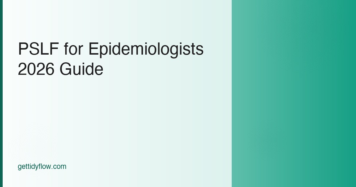 PSLF for Epidemiologists — Complete Guide (2026)