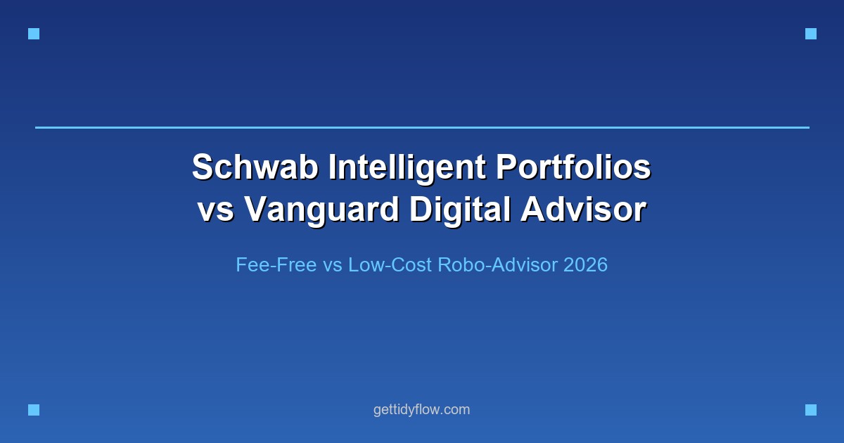 Schwab Intelligent Portfolios vs Vanguard Digital Advisor 2026: Fee-Free vs Low-Cost Robo-Advisor Compared