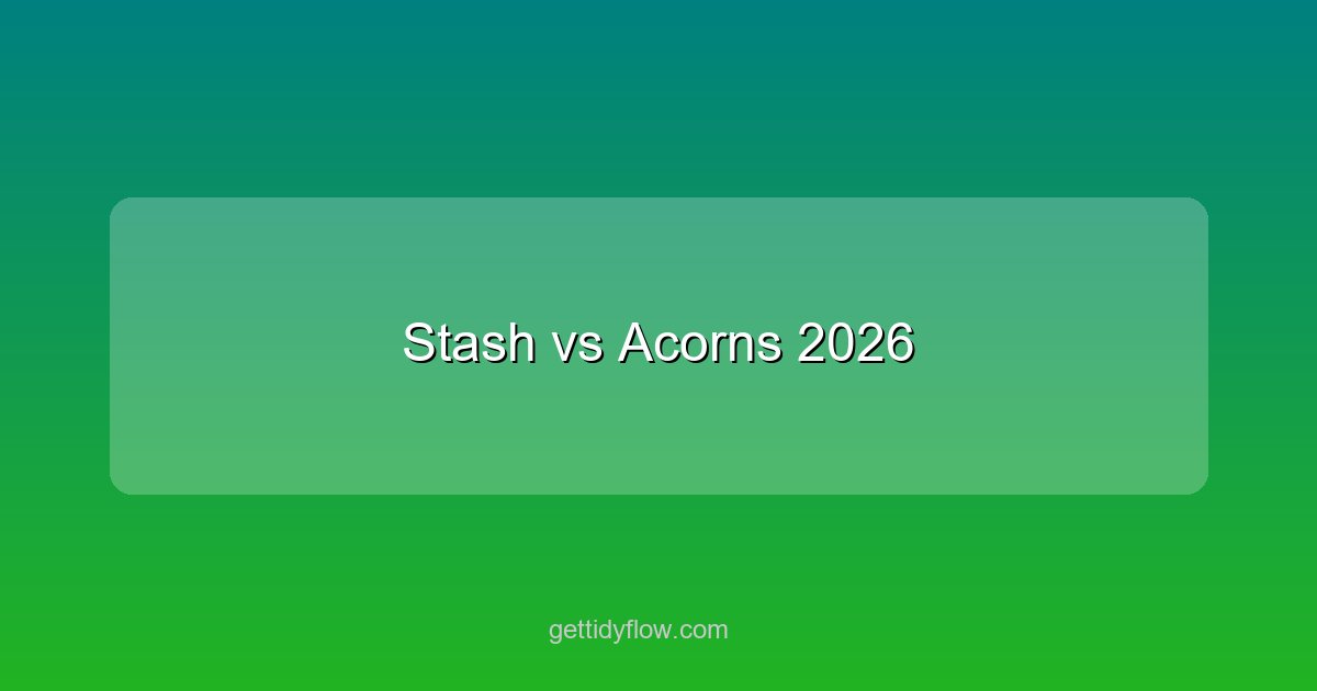 Stash vs Acorns 2026: Fees, Features, and Which Micro-Investing App Wins